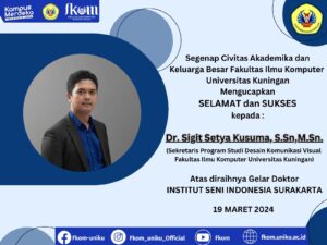 Selamat dan Sukses Dr. Sigit Setya Kusuma, S.Sn, M.Sn.