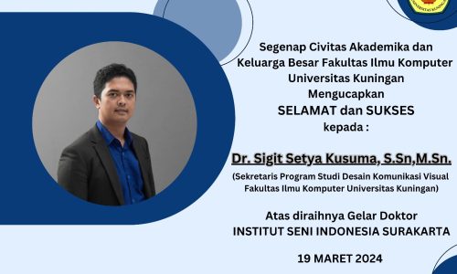Selamat dan Sukses Dr. Sigit Setya Kusuma, S.Sn, M.Sn.